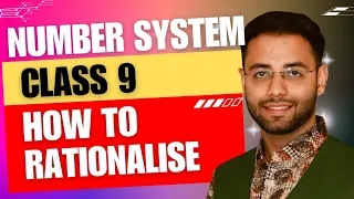 How to Rationalize | Rationalization | Class 9|Number System