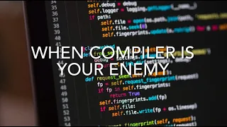 When compiler is your enemy (Programmers can relate 😂)