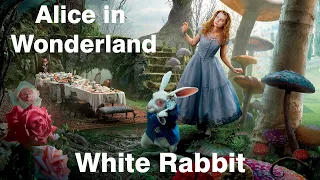 Алиса в стране чудес ► саундтрек ► White Rabbit