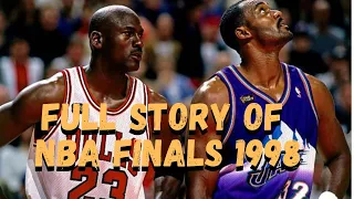 Full Story of NBA Finals 1998 Chicago Bulls vs Utah Jazz
