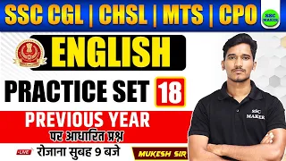 SSC English Class | English Practice 18 | PYQ | SSC MAKER English Class For SSC CGL, CHSL, MTS, CPO