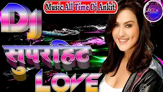 Honthon Pe Bas Tera Naam Hai Tujhe Chahana Mera Kaam Hai Remixed By Music All Time Dj Ankit Old song