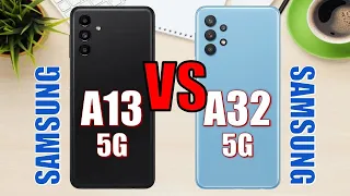 Samsung Galaxy A13 5G vs Samsung Galaxy A32 5G ✅