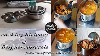 Cooking Biriyani in Bergner casserole||sunday special||product review