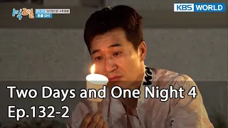 Two Days and One Night 4 : Ep.132-2 | KBS WORLD TV 220710