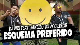 Esquema Preferido - Dj Ivis FEAT Tarcisio do Arcodeon - Coreografia Styllu Dance