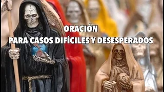 SANTA MUERTE - Oracion Para Casos Dificiles y Desesperados