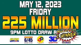 9PM Lotto Result Today May 12 2023 Friday - Ultra Lotto 6/58, Mega Lotto 6/45