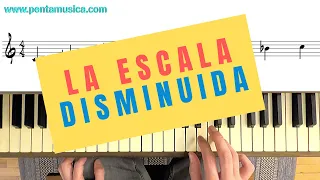 Todo sobre la Escala Disminuida