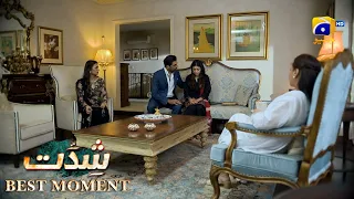 Shiddat Episode 06 | 𝐁𝐞𝐬𝐭 𝐌𝐨𝐦𝐞𝐧𝐭 𝟎𝟐 | Anmol Baloch - Muneeb Butt | Har Pal Geo