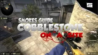 CS:GO - The Most Useful Smokes On CobbleStone A SITE (2017)