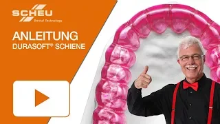 Video Training - Herstellung einer Aufbissschiene aus Durasoft® Material (deutsch)