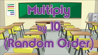 Multiply by 10 (Random Order) | Learn Multiplication | Multiply By Music | Jack Hartmann