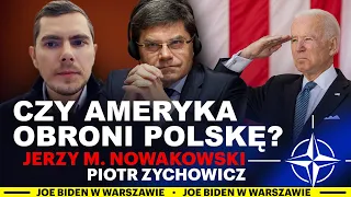Czy Polsce grozi atak Rosji? Wizyta Bidena w Warszawie - Jerzy M. Nowakowski i Piotr Zychowicz
