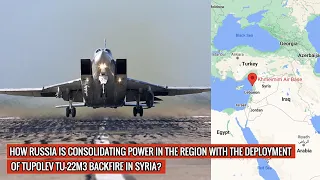 Tu 22M3 'Backfire' bomber of Russian Air Force may be set for long-term deployment in Syria !