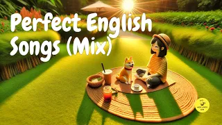 Perfect English Songs | The Best English Songs With Lyrics (Mix 1)