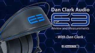 Could This Be the Most Open-Sounding, Closed-Back Headphone Ever? - The Dan Clark Audio E3