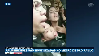 NÃO PUBLICAR  - Palmeirenses são hostilizadas no Metrô por corintianos