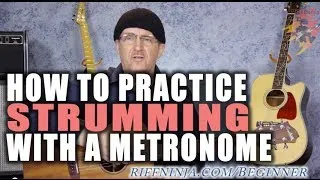 How To Practice Guitar Strumming With A Metronome