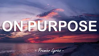 On Purpose - Sabrina Carpenter (Lyrics) 🎵