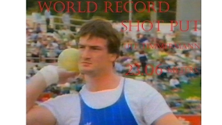 Shot put:  Ulf Timmermann,  23,06 meters (WORLD RECORD 22 May 1988) Chania (Krete).