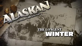 Alaskan: A Modern Day Gold Rush - Part Eight