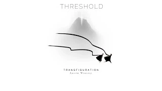 Journey: Transfiguration - Threshold | High Quality | Austin Wintory