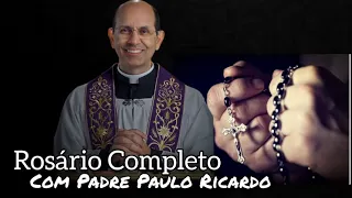 Rosário Completo com Padre Paulo Ricardo