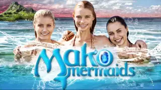 Mako Mermaids-I Just Wanna Be