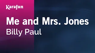 Me and Mrs. Jones - Billy Paul | Karaoke Version | KaraFun