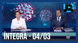 Assista à íntegra do Jornal da Record | 04/03/2021
