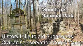 Sugarlands History Hike to Old CCC Camp 2020 Great Smoky Mountains National Park