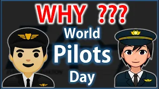 WHY  World Pilots Day ? 26th April ?? 👨‍✈️🛩✈❤