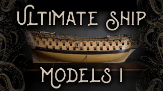 Ultimate Ship Models 1: HMS Royal George
