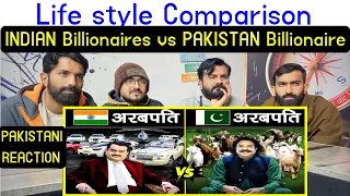 Reaction on Lifestyle Comparison of INDIAN Billionaires vs PAKISTAN Billionaire.