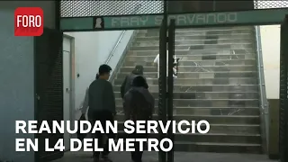 Línea 4 del Metro CDMX; Reanudan servicio tras muerte de hombre - Las Noticias