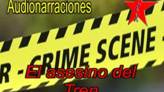 Crimenes imperfectos - El asesino del tren