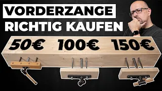 Was ist eigentlich der Unterschied? Taugt eine Vorderzange für 50€ etwas?