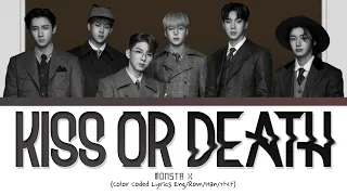 MONSTA X - 'KISS OR DEATH' -TuneOne Lyrics