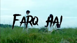 Farq Hai | Full Song [LYRICS] Ham Tum Alag Hain || Suzonn