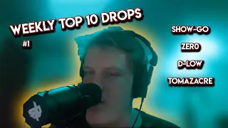 Weekly Top 10 Drops #1 | Indicator, Zer0, Show-Go...| (Ranking doens't mean anything)