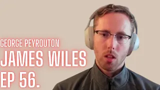 James Wiles | Wolfram Labs | Ep. 56 | The George Peyrouton Podcast