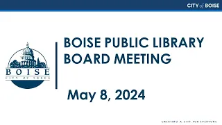 Boise Public Library Board Meeting