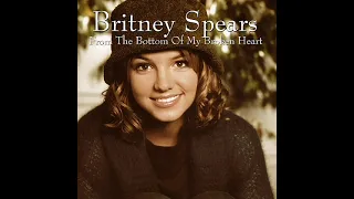 Britney Spears - From the bottom of my broken heart (LOWER PITCH)