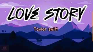 Taylor swift - love story - lyrics