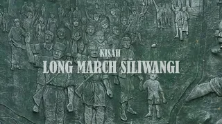 Melawan Lupa - Kisah Longmarch Siliwangi