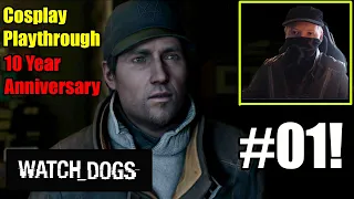 One Of The Best Open World Crime Games Ever-  Watch Dogs 1 10 Year Anniversary Part 1