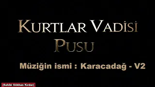 Kurtlar Vadisi Pusu - Karacadağ V2