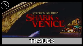 Trailer | Shark in Venice 2008