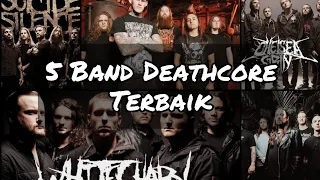 5 Band Deathcore Terbaik
